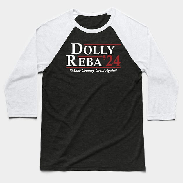 Dolly Reba 2024 Make Country Great Again Vintage Baseball T-Shirt by RomanDanielsArt